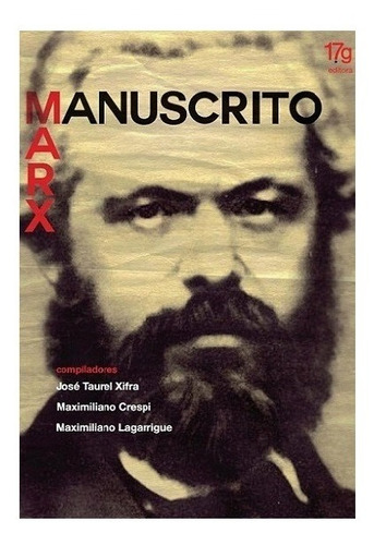 Marx Manuscrito. Colectivo Materiales. 17grises