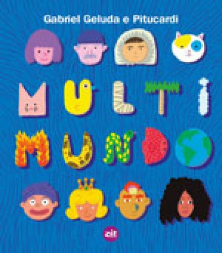 Multimundo, De Geluda, Gabriel. Editora Zit Editora, Capa Mole, Edição 1ª Edição - 2017 Em Português