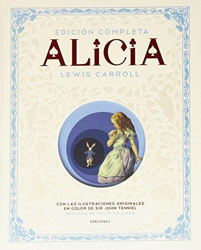 Alicia Edicion Completa - Lewis Carroll - Edelvives