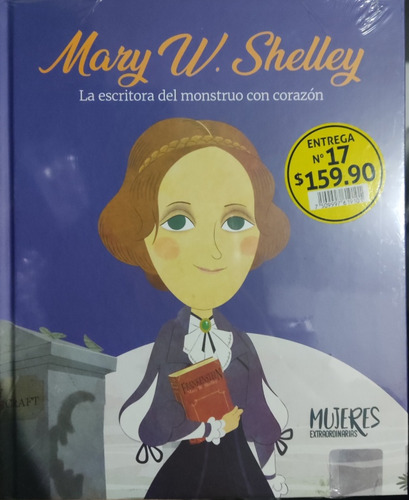 Mujeres Extraordinarias Salvat #17 Mary W Shelley
