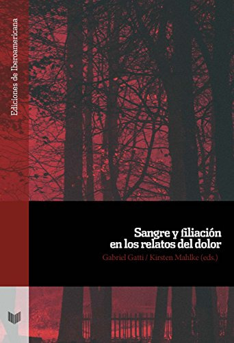 Libro Sangre Y Filiacion En Los Relatos Del Dolor  De Garni