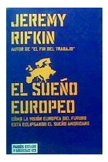 Libro Sueño Europeo Como La Vision Europea Del Futuro Esta E
