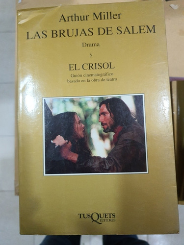 Libro:las Brujas De Salem Y El Crisol - Arthur Miller
