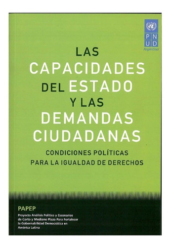 Capacidades Del Estado Y Las Demandas Ciudadanas, De Daniel Azpiazu. Editorial Manantial, Tapa Blanda En Español, 2009