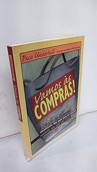 Livro Vamos Às Compras!: A Ciência Do Consumo - Paco Underhill [1999]