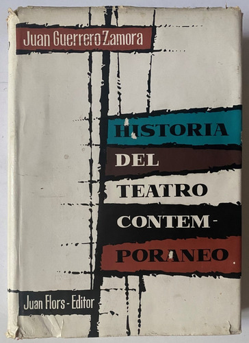 Historia Del Teatro Contemporáneo T2/juan Guerrero Zamora A9