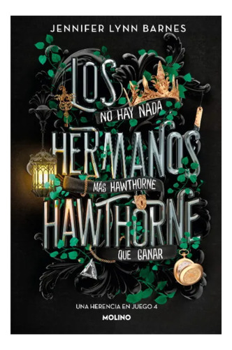 Herencia En Juego 4. Hermanos Hawthorne, De Barnes, Jennifer Lynn. Editorial Molino, Tapa Blanda, Edición 1 En Español, 2023