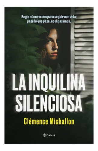Libro La Inquilina Silenciosa /clémence Michallon