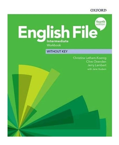 English File: Intermediate: Workbook With Key - Christina...