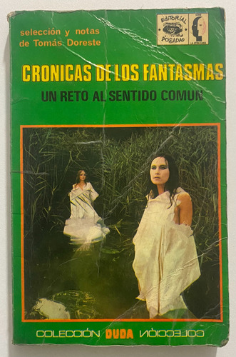 Libro Fisico Cronicas Los Fantasmas Un Reto Al Sentido Comun