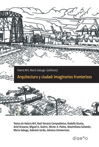 Imagen 1 de 2 de Arquitectura Y Ciudad: Imaginarios Fronterizos