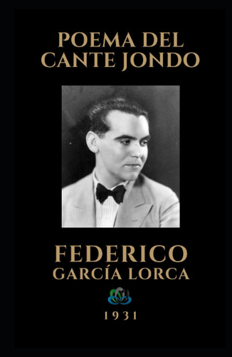 Poema Del Cante Jondo: 1931