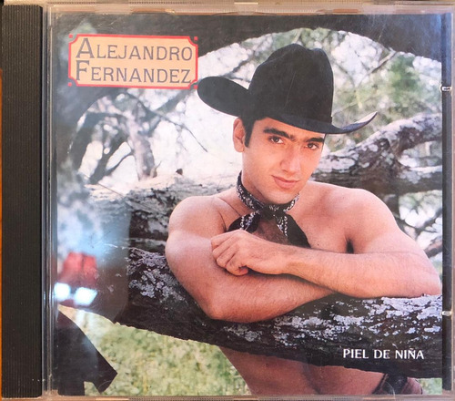Cd - Alejandro Fernández / Piel De Niña. Album (1993)