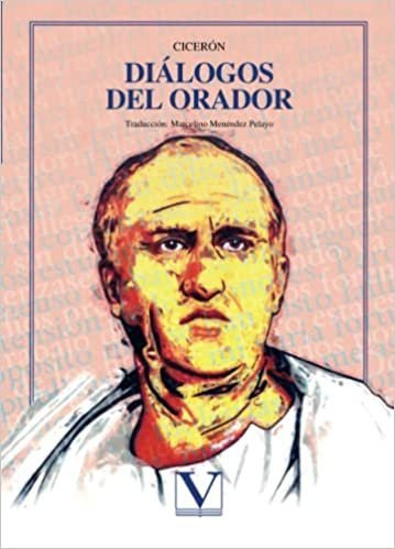 Libro Dialogos Del Orador - Ciceron, Marco Tulio