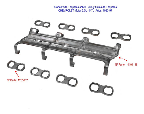 Araña Porta Taquetes Rolin Y Guias Chevrlet Motor 305-350 