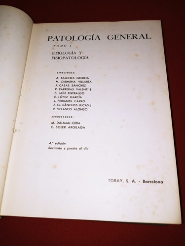 Patologia Gral, Tomo 1, Etiologia Y Fisiopatologia - Toray 