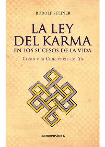 Imagen 1 de 6 de Libro La Ley Del Karma En Sucesos De La Vida - Antroposófica
