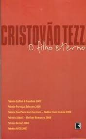 Livro O Filho Eterno - Cristovão Tezza [2011]