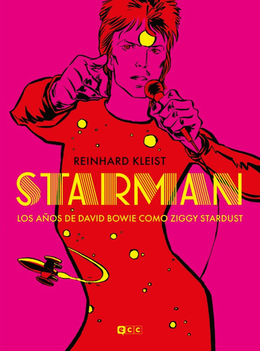 Starman Los Años De David Bowie Como Ziggy Ecc (español)
