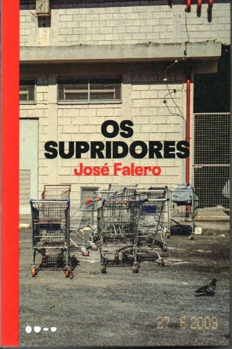 Livro Os Supridores De José Falero