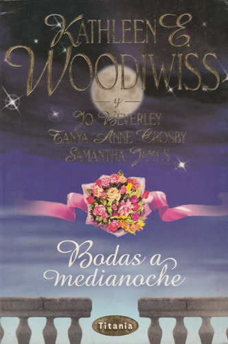 Bodas A Medianoche Kathleen E Woodiwiss