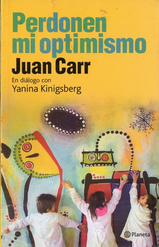 Juan Carr - Perdonen Mi Optimismo