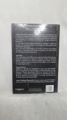 Livro Organizações Em Aprendizagem - Isabella F. Gouveia De Vasconcellos - Editora Thomson (Usado)