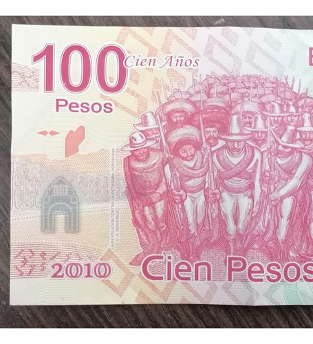 Billete De $100  Centenario De La Revolucion Mexicana