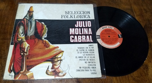 Julio Molina Cabral Selección Folklorica Disco Lp Vinilo