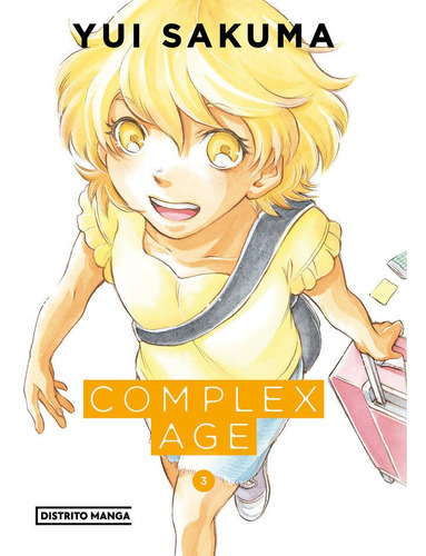 Complex Age 3, De Sakuma, Yui. Editorial Distrito Manga, Tapa Blanda En Español