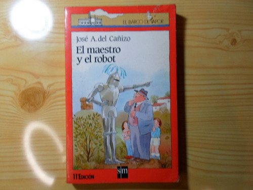 El Maestro Y El Robot - Jose A. Del Cañizo