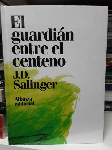 Libro El Guardián Entre El Centeno - J. D. Salinger 