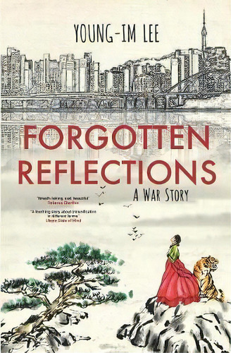Forgotten Reflections, De Young-im Lee. Editorial Yei Won Lim, Tapa Blanda En Inglés