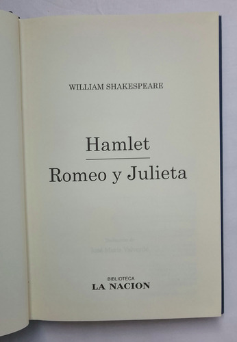 Hamlet / Romeo Y Julieta / William Shakespeare / La Nación (Usado)