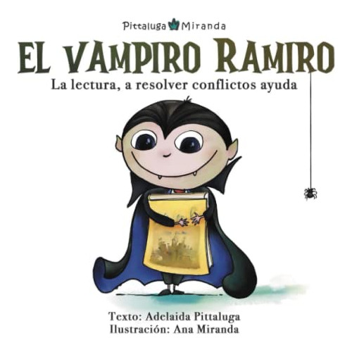 El Vampiro Ramiro: La Lectura A Resolver Conflictos Ayuda