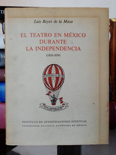 El Teatro En México Durante La Independencia (1810-1839)