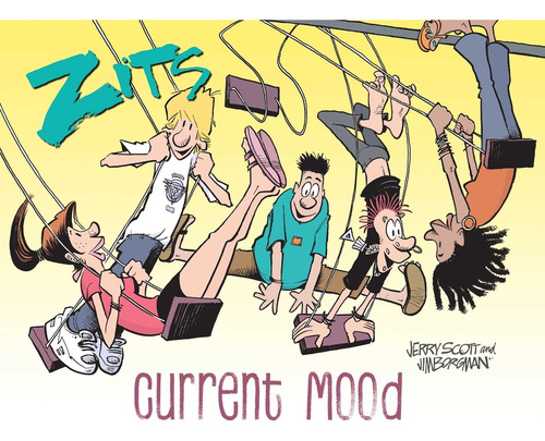 Zits Current Mood, De Borgman Jim. Editorial Andrews Mcmeel En Inglés, 2024