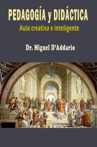 Libro: Manual De Pedagogía Y Didáctica: Aula Creativa E