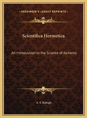 Libro Scientifica Hermetica : An Introduction To The Scie...