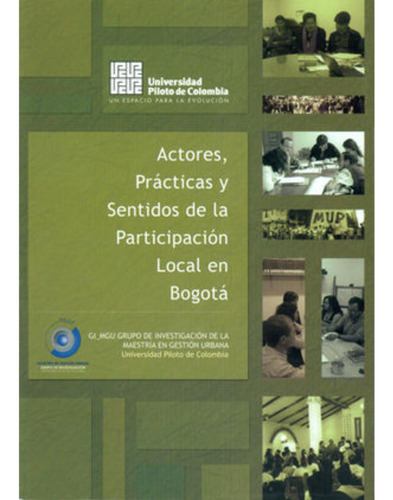 Libro.- Actores, Prácticas Y Sentidos De La Participacion Lo
