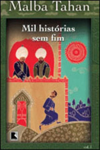 Mil Histórias Sem Fim - Vol. I (capa Nova), De Tahan, Malba. Editora Record, Capa Mole Em Português