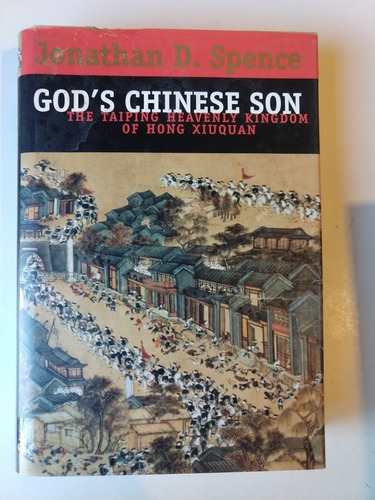 Gods Chinese Son Jonathan Spence