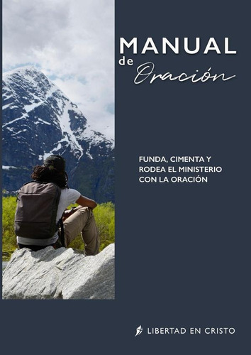 Manual De Oración, De Sue Lindsay. Editorial Freedom In Christ, Tapa Blanda En Español, 2023