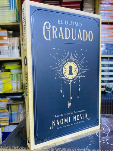 Imagen 1 de 1 de Libro El Ultimo Graduado, Naomi Novik (nuevo Y Original)