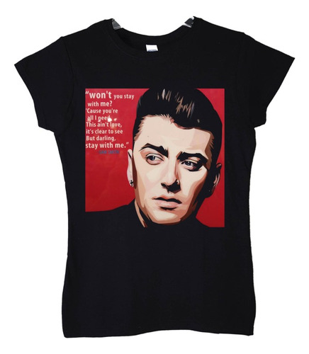 Polera Mujer Sam Smith Wont You Stay With Me Pop Abominatron