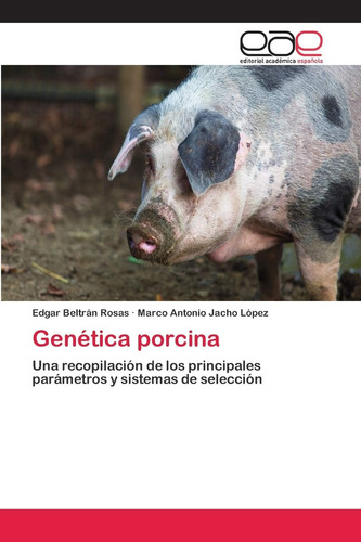 Libro: Genética Porcina: Una Recopilación De Los Principales