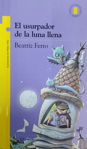 El Usurpador De La Luna Llena (11 Años)