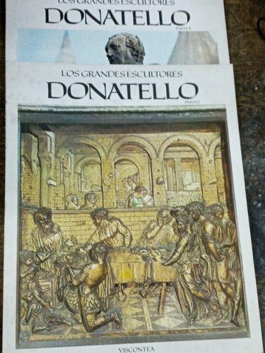 Donatello * 2 Tomos * Los Grandes Escultores * Viscontea *