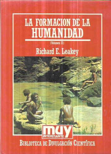 Libro De Ciencia :  Formación De La Humanidad 2 Tomos Leakey