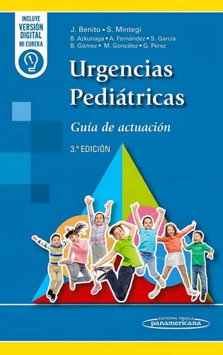 Urgencias Pediátricas: Guía De Actuación, De Francisco Javier Benito Fernández., Vol. 1. Editorial Editorial Médica Panamericana S.a, Tapa Blanda, Edición 3.ª Edición En Español, 2024